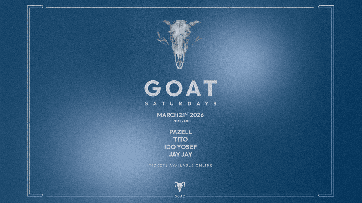 Saturdays at GOAT // 21.3
