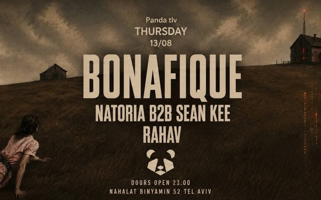 13.08 | THURSDAY | PANDA TLV X BONAFIQUE