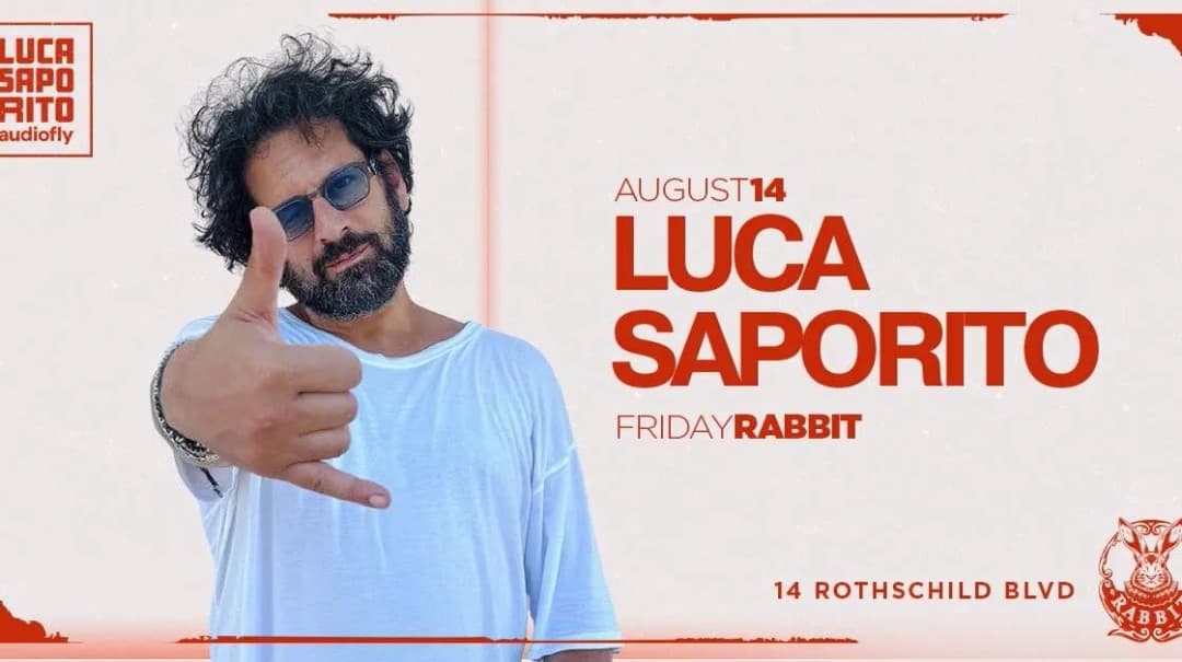 LUCA SAPORITO //FRIDAY NIGHT // RABBIT 14.08