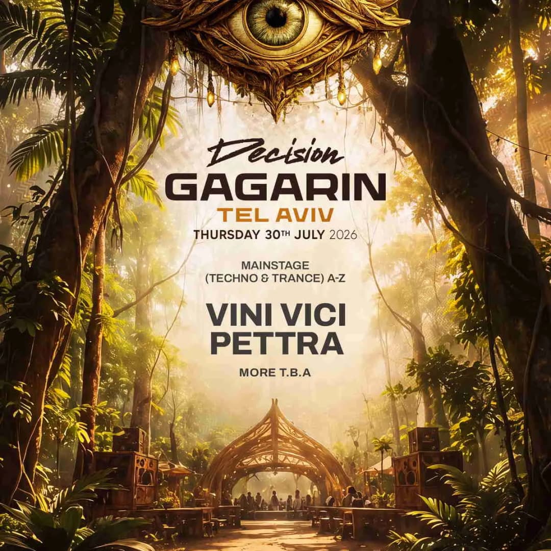 DECISION GAGARIN TEL AVIV • 3 STAGES • 30.07
