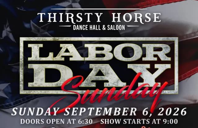 Labor Day Sunday at Thirsty Horse Saloon