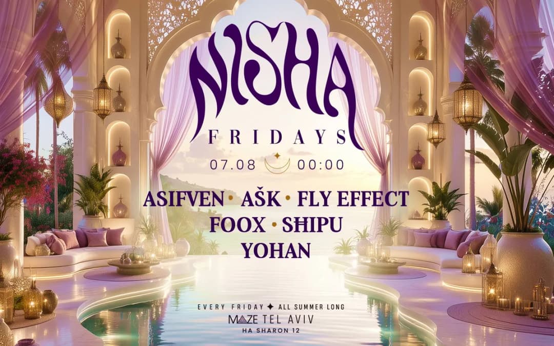 NISHA FRIDAYS 07.08